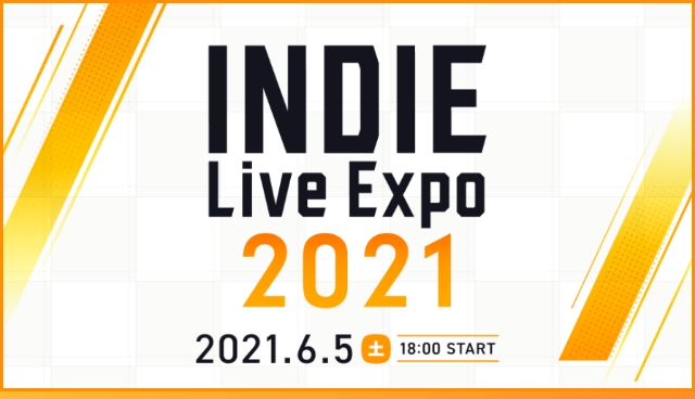 INDIE Live Expo 2021