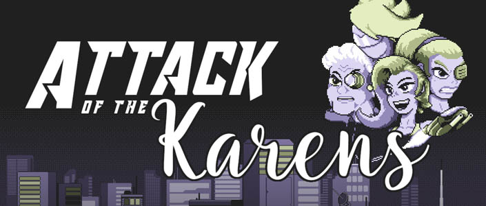 Attack of the Karens