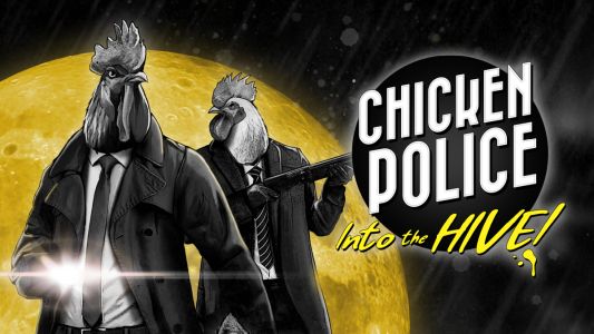 Chicken Police: Into the HIVE