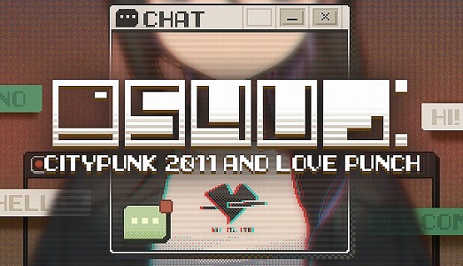 S4U: CITYPUNK 2011 AND LOVE PUNCH