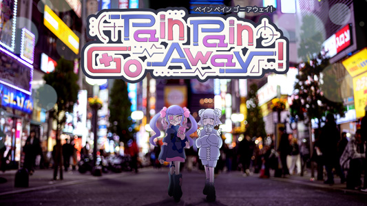 Pain Pain Go Away!