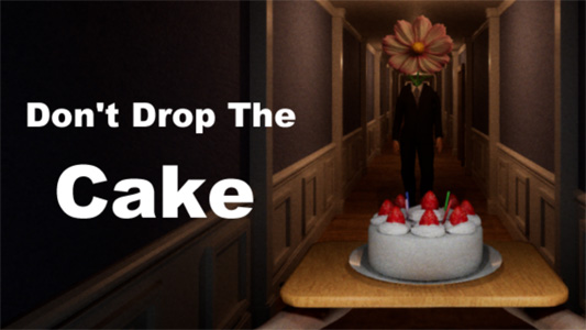 Don't Drop The Cake